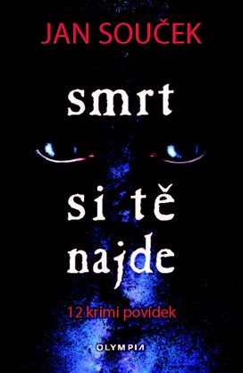 Smrt si tě najde
