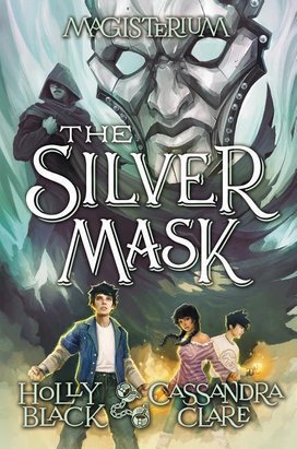 Magisterium 04: The Silver Mask