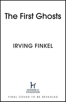 The First Ghosts
