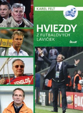 Hviezdy z futbalových lavičiek