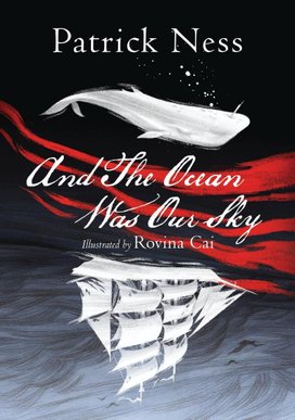 And the Ocean Was Our Sky