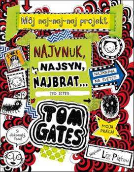 Tom Gates Najvnuk, najsyn, najbrat... (To iste!)