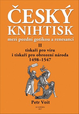 Český knihtisk mezi pozdní gotikou a renesancí II