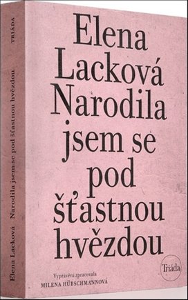 Narodila jsem se pod šťastnou hvězdou