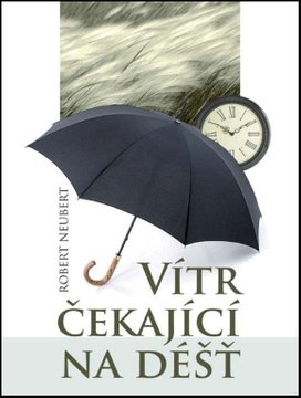 Vítr čekající na déšť