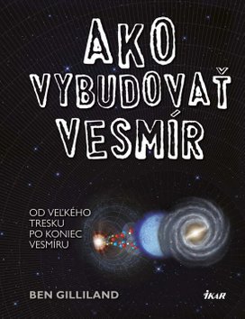Ako vybudovať vesmír