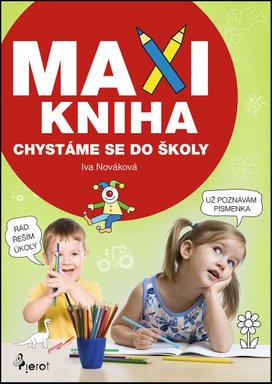 MAXI KNIHA Chystáme se do školy
