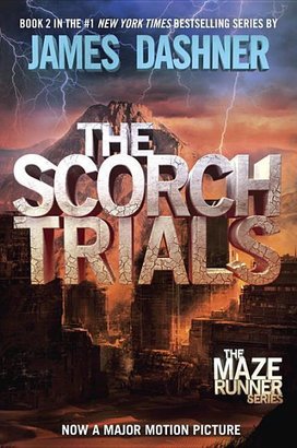 Maze Runner 2. The Scorch Trials