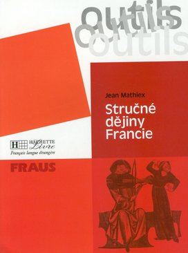 Stručné dějiny Francie FRAUS
