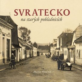 Svratecko na starých fotografiích