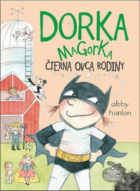 Dorka Magorka Čierna ovca rodiny