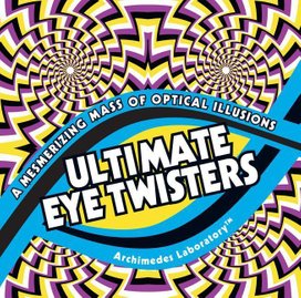 Ultimate Eye Twisters