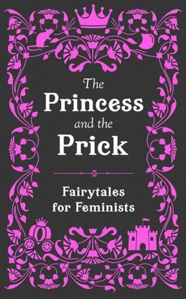 The Princess and the Prick