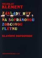 Základy hry na sopránovou zobcovou flétnu
