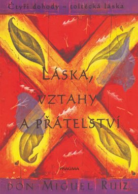 Láska, vztahy a přátelství