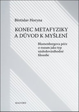 Konec metafyziky a důvod k myšlení