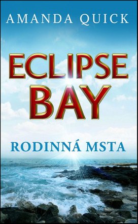 Eclipse Bay Rodinná msta