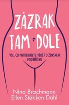 Zázrak tam dole