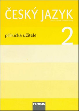 Český jazyk 2 Příručka učitele