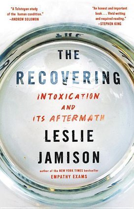 The Recovering: Intoxication and Its Aftermath