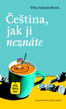 Čeština, jak ji neznáte