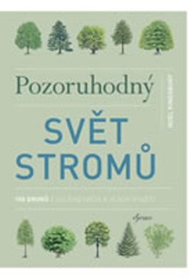 Pozoruhodný svět stromů