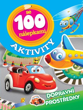 Aktivity se 100 nálepkami Dopravní prostředky