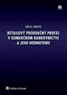Retailový produkčný proces v komerčnom bankovníctve a jeho hodnotenie