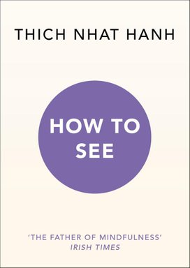 How to See