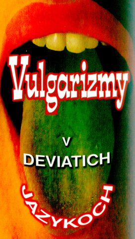 Vulgarizmy v deviatich jazykoch