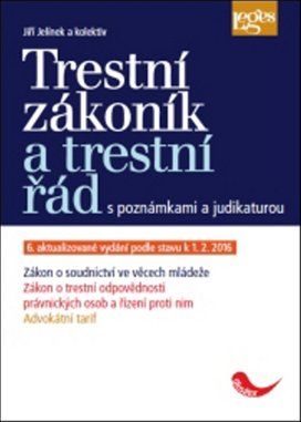 Trestní zákoník a trestní řád