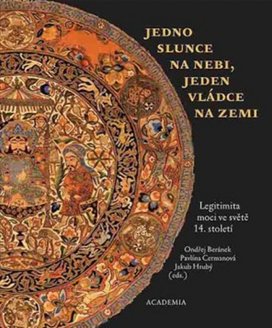 Jedno slunce na nebi, jeden vládce na zemi