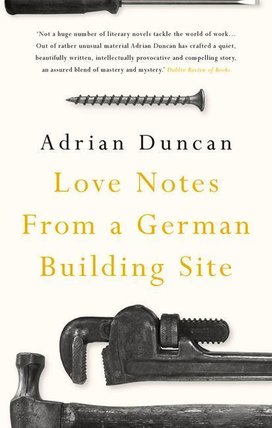 Love Notes From A German Building Site