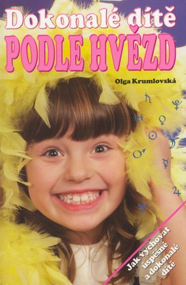Dokonalé dítě podle hvězd