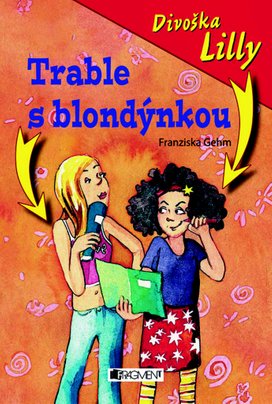 Divoška Lilly Trable s blondýnkou