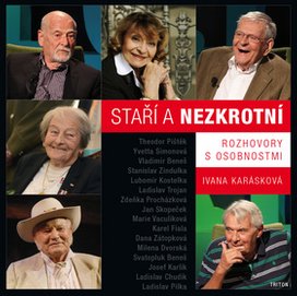 Staří a nezkrotní