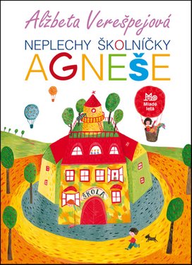Neplechy školníčky Agneše