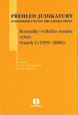 Přehled judikatury Evropského soudu pro lidská práva