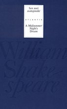 Sen noci svatojánské/A Midsummer Night´s Dream
