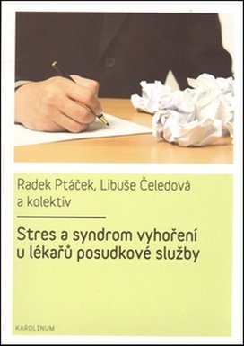 Stres a syndrom vyhoření u lékařů posudkové služby