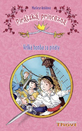 Pirátská princezna Velká honba za piráty