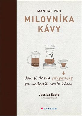 Manuál pro milovníka kávy