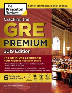 Cracking the GRE Premium Edition with 6 Practice Tests, 2019