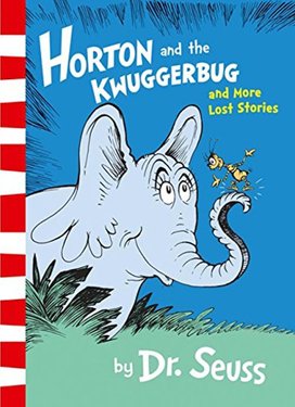 Horton and the Kwuggerbug and More Lost