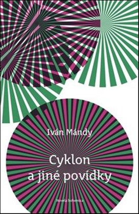 Cyklon a jiné povídky