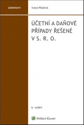 Účetní a daňové případy řešené v s. r. o.