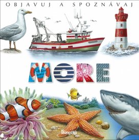 Objavuj a spoznávaj More