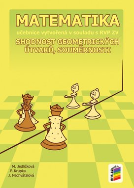 Matematika 7 Shodnost geometrických útvarů, souměrnosti