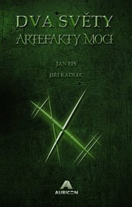 Dva světy Artefakty moci