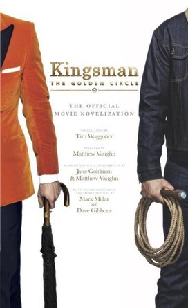 Kingsman - The Golden Circle